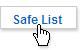 Safe List